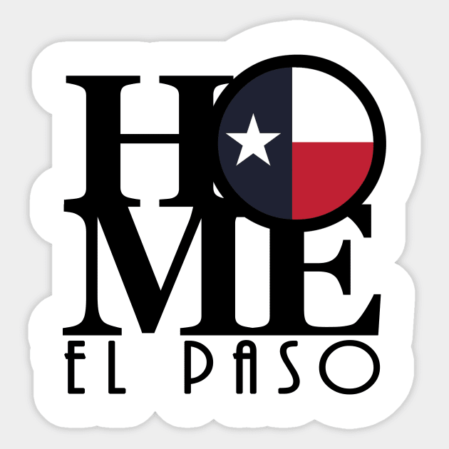 HOME El Paso Sticker by HometownTexas